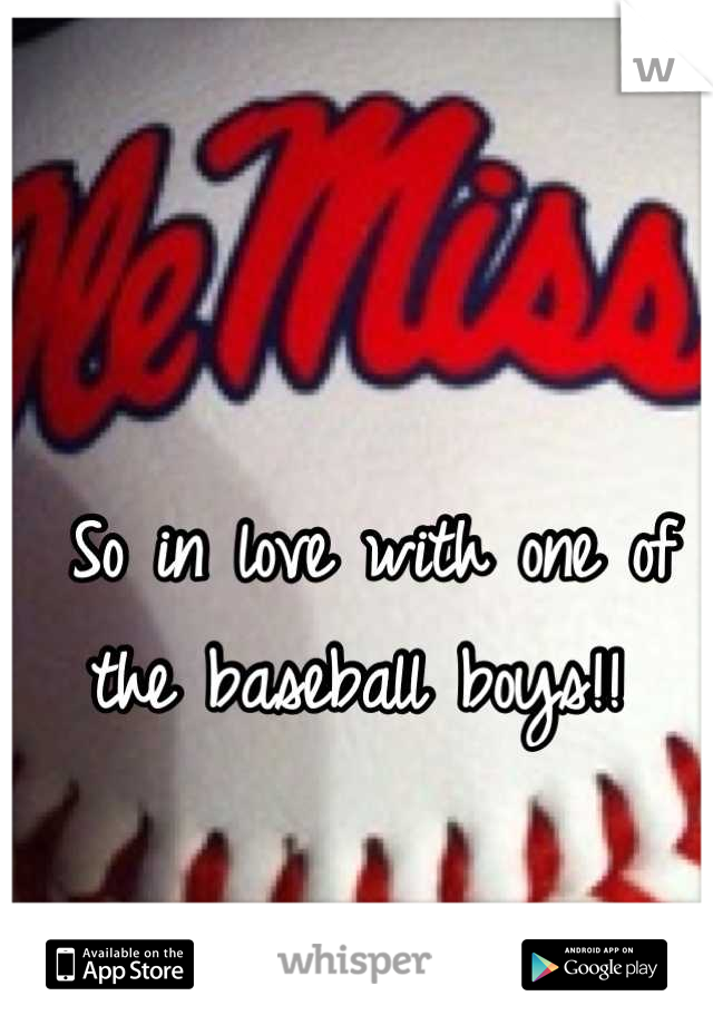 So in love with one of the baseball boys!! 