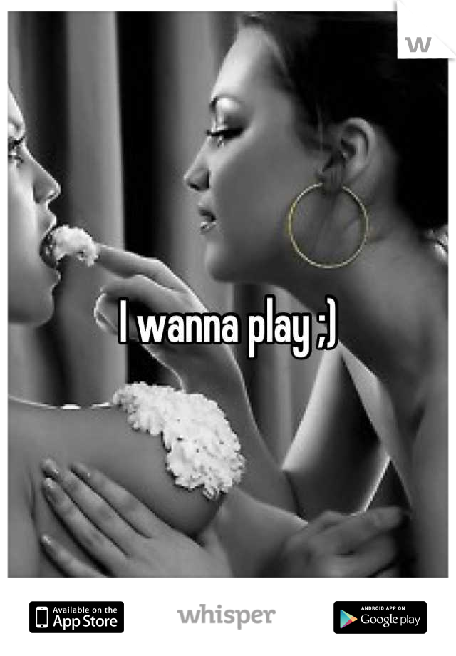 I wanna play ;)