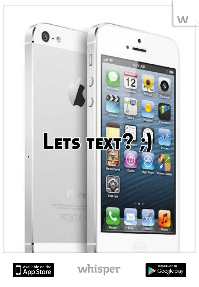 Lets text? ;) 
