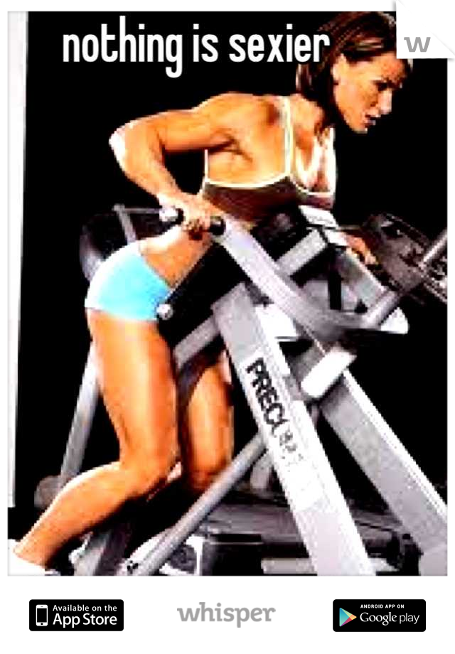 nothing is sexier








than a girl working out