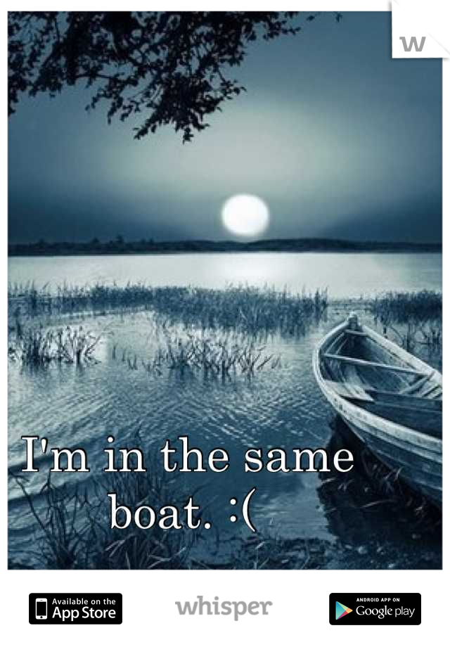 I'm in the same boat. :( 
