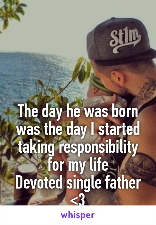 




The day he was born was the day I started taking responsibility for my life
Devoted single father <3