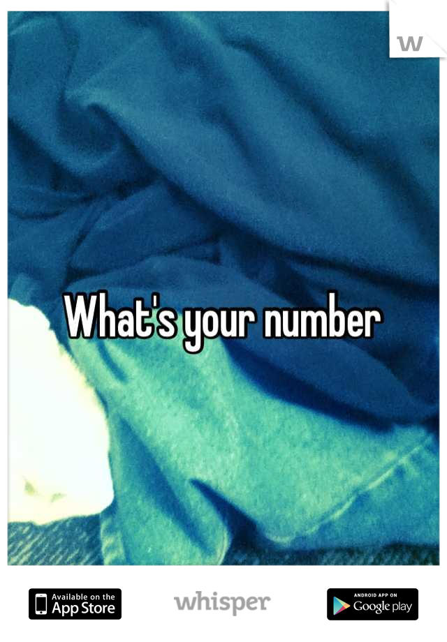 What's your number 