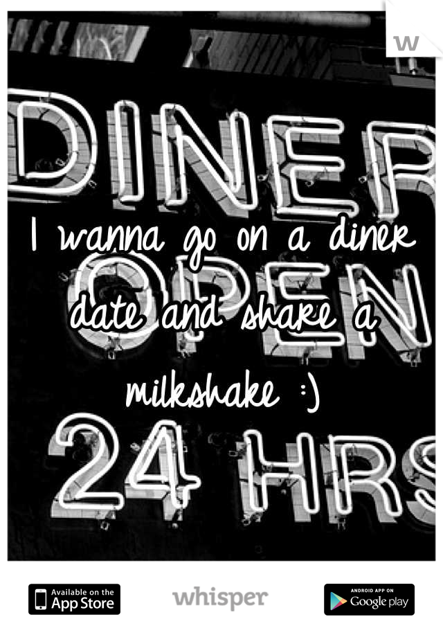I wanna go on a diner date and share a milkshake :)