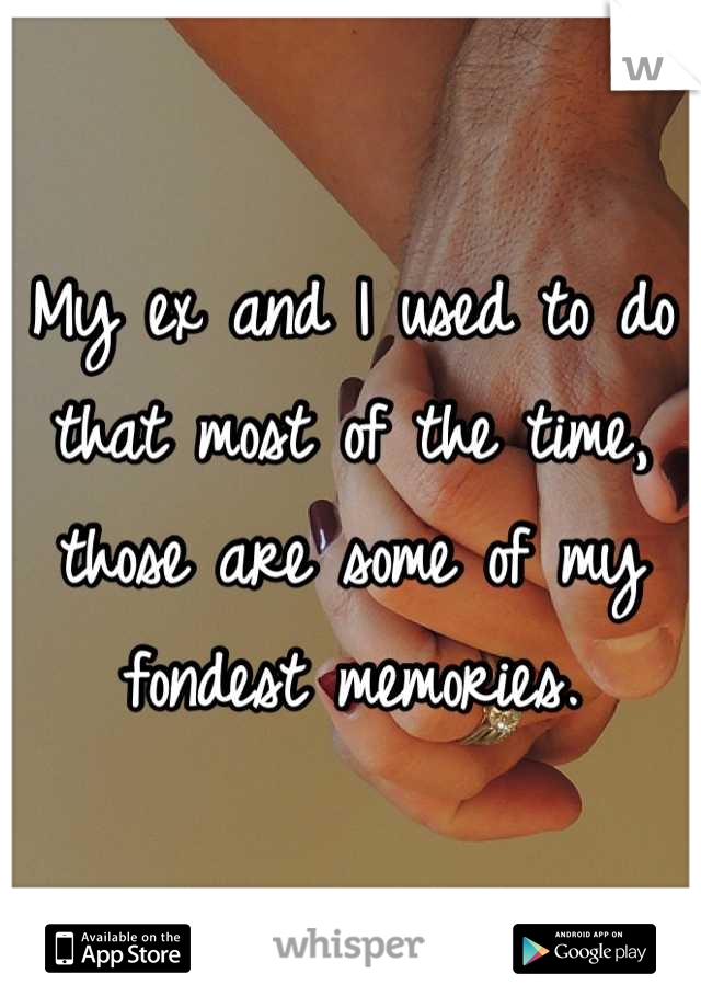 My ex and I used to do that most of the time, those are some of my fondest memories.