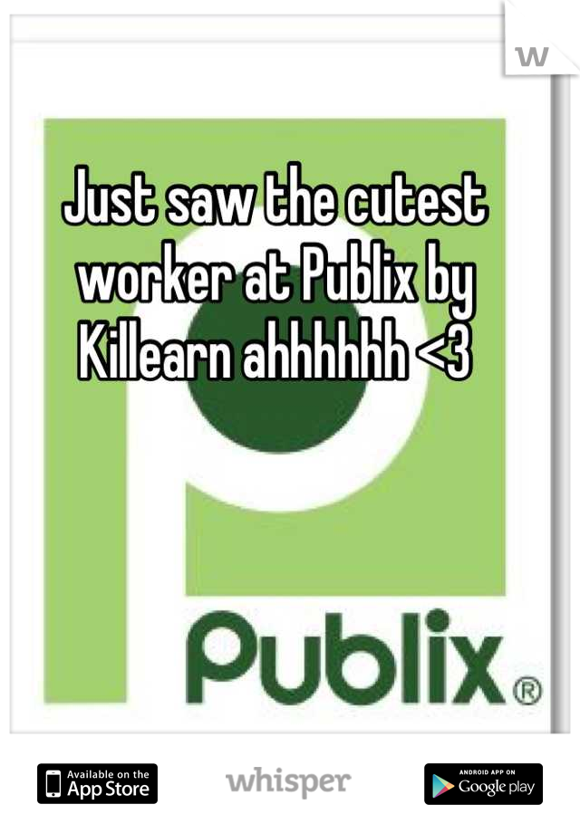 Just saw the cutest worker at Publix by Killearn ahhhhhh <3