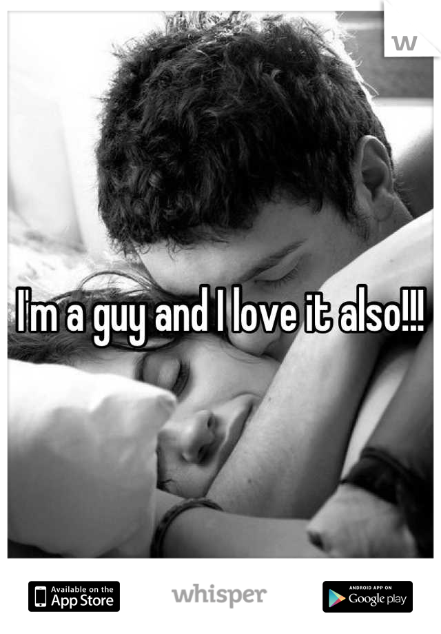 I'm a guy and I love it also!!!