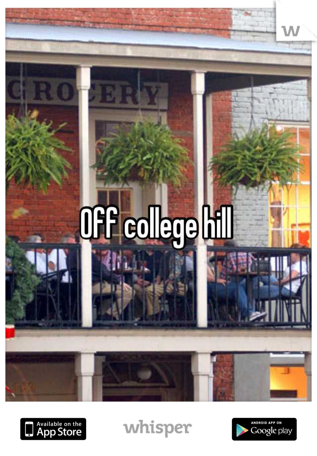 Off college hill 