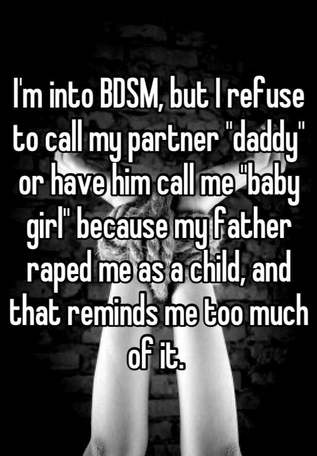 Im Into Bdsm But I Refuse To Call My Partner Daddy Or Have Him Call