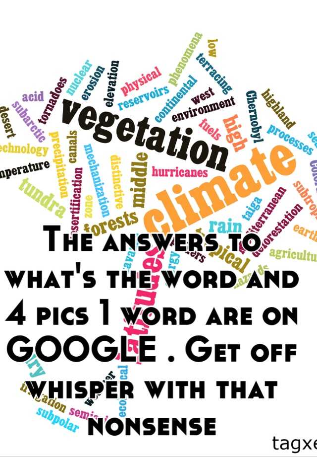 the-answers-to-what-s-the-word-and-4-pics-1-word-are-on-google-get