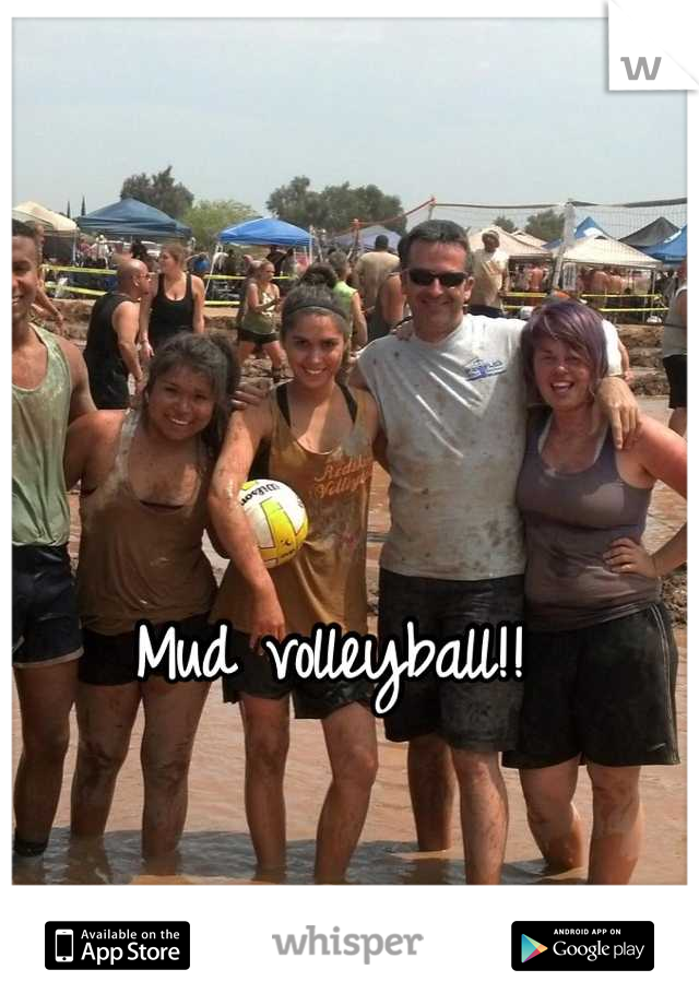 Mud volleyball!!