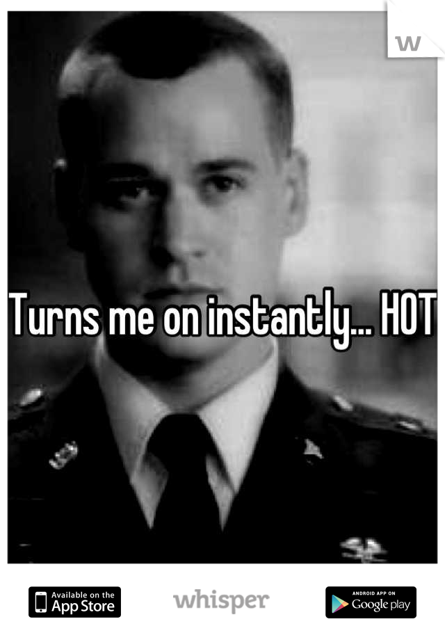 Turns me on instantly... HOT