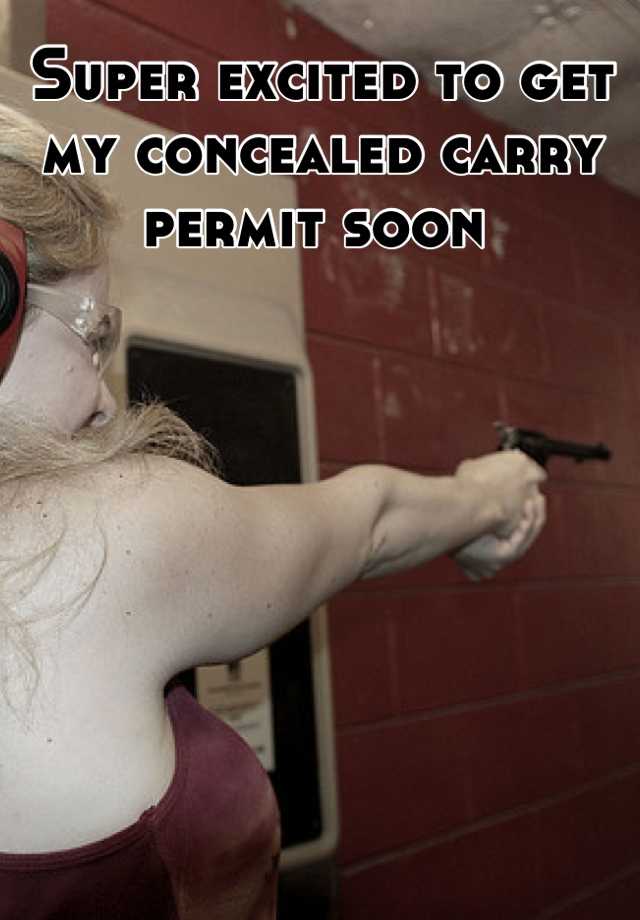 Super excited to get my concealed carry permit soon 