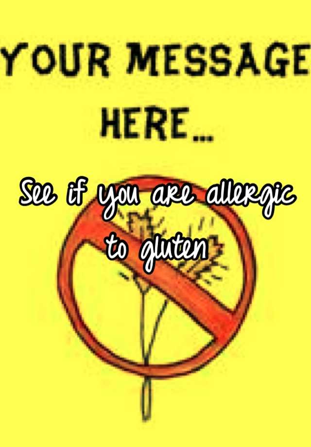 see-if-you-are-allergic-to-gluten