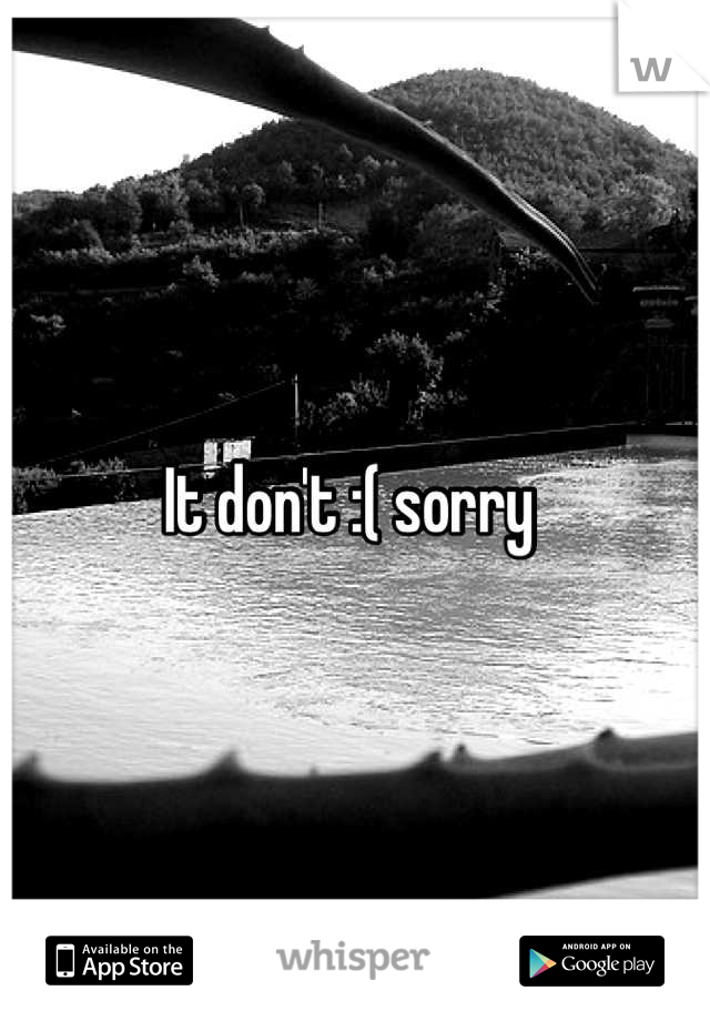 It don't :( sorry 