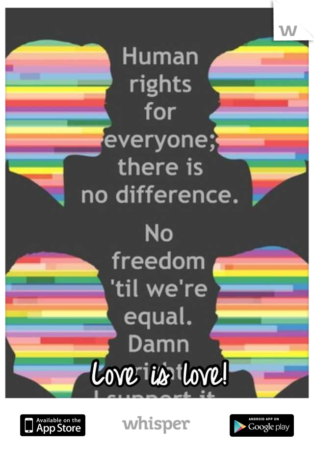 Love is love!