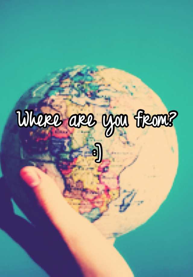 where-are-you-from