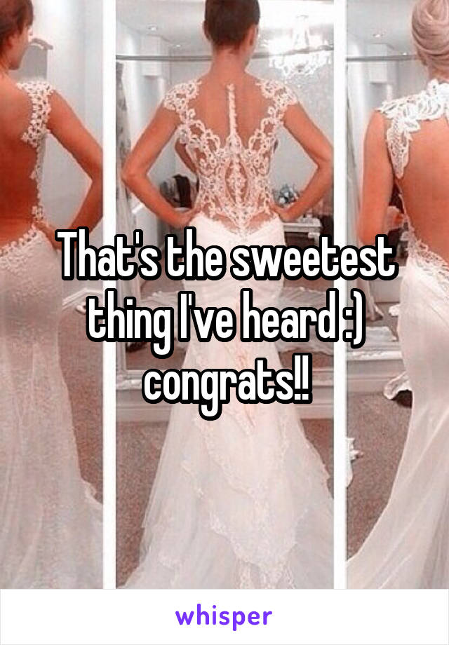 That's the sweetest thing I've heard :) congrats!!