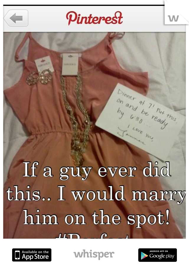 If a guy ever did this.. I would marry him on the spot! #Perfect 