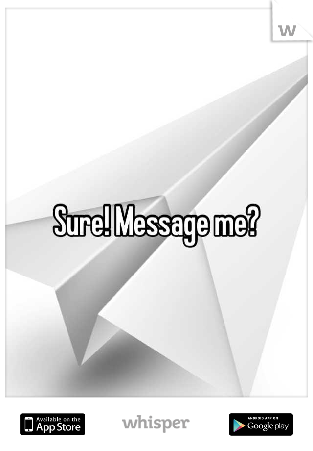 Sure! Message me?