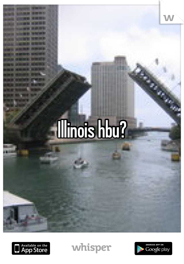 Illinois hbu?