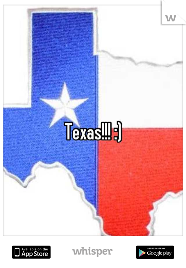 Texas!!! :)