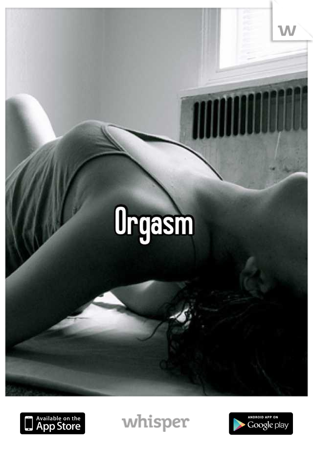 Orgasm 