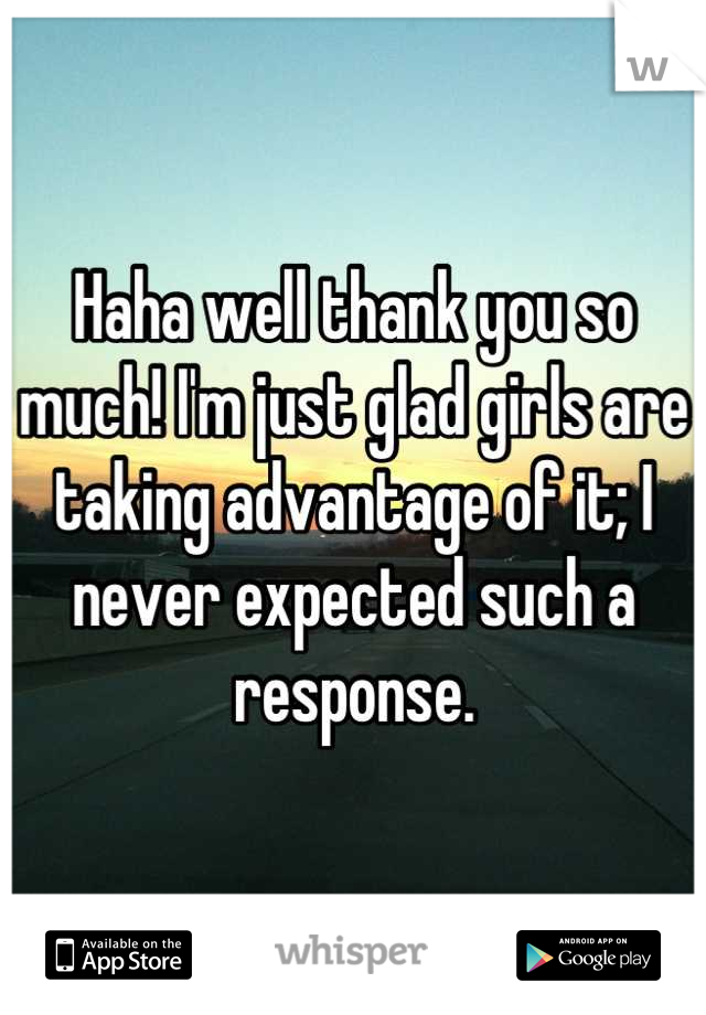 Haha well thank you so much! I'm just glad girls are taking advantage of it; I never expected such a response.