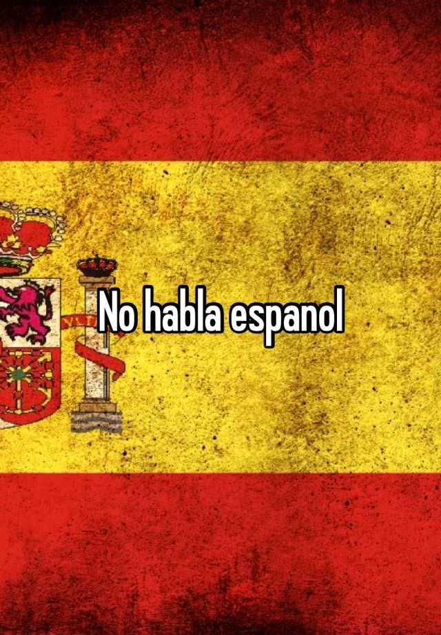 no-habla-espanol