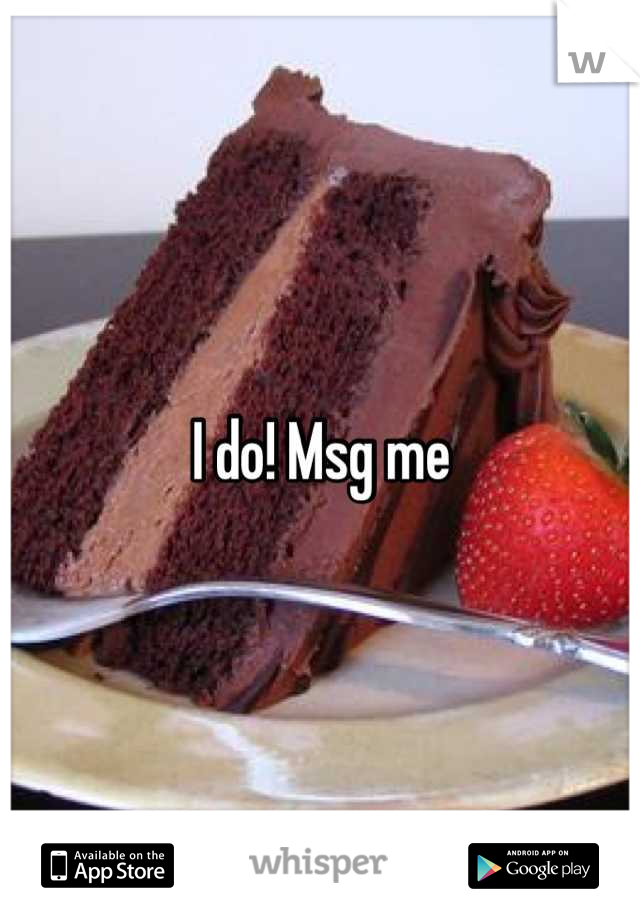 I do! Msg me
