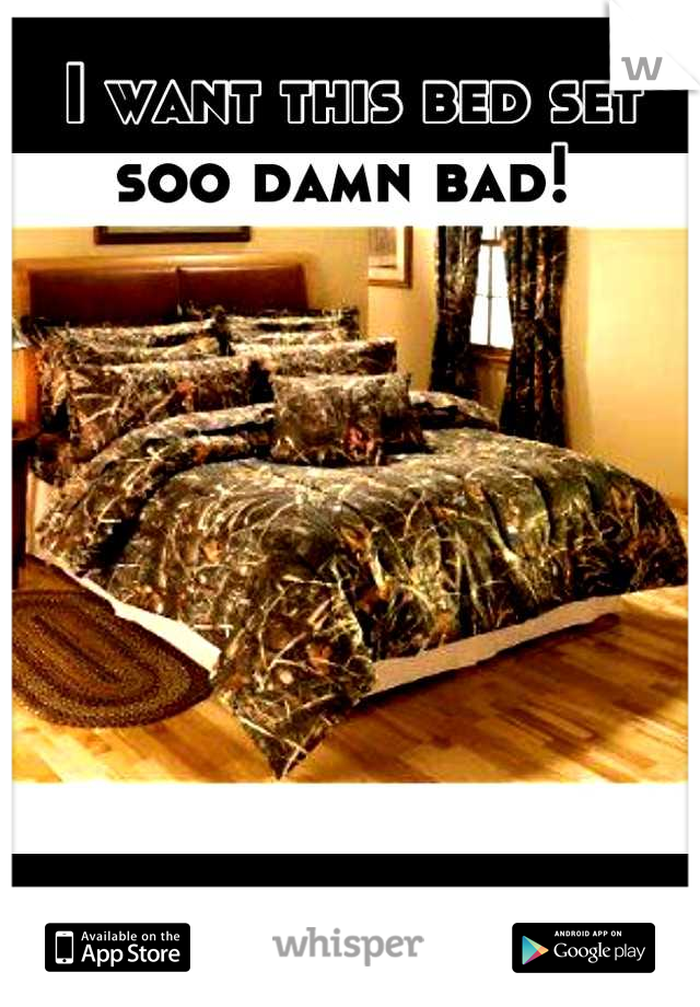I want this bed set soo damn bad! 