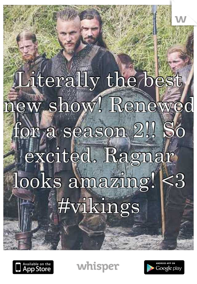 Literally the best new show! Renewed for a season 2!! So excited. Ragnar looks amazing! <3 
#vikings
