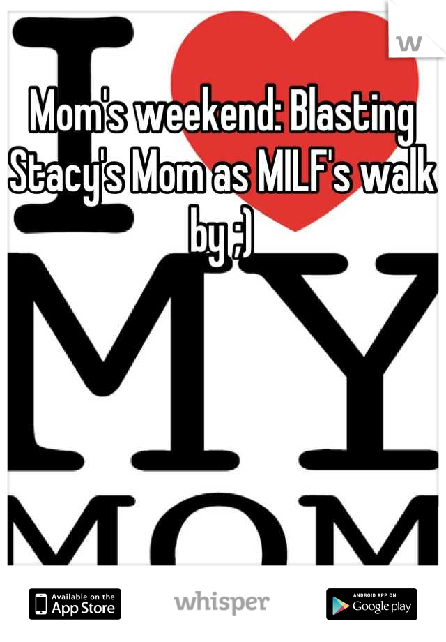 Mom's weekend: Blasting Stacy's Mom as MILF's walk by ;)