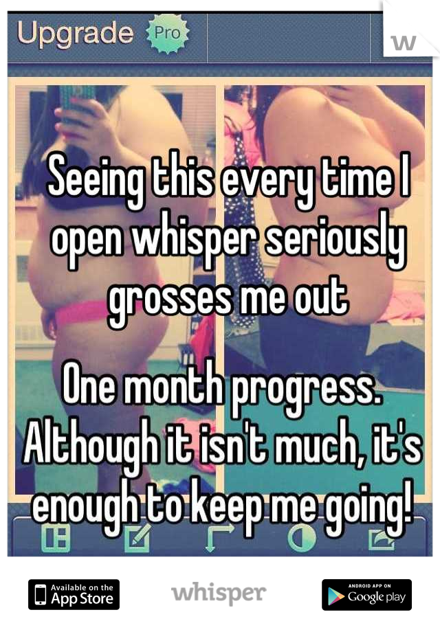 Seeing this every time I open whisper seriously grosses me out