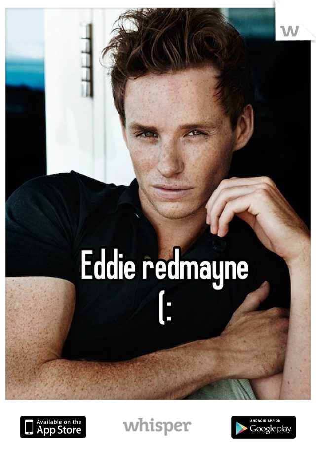 Eddie redmayne
(: