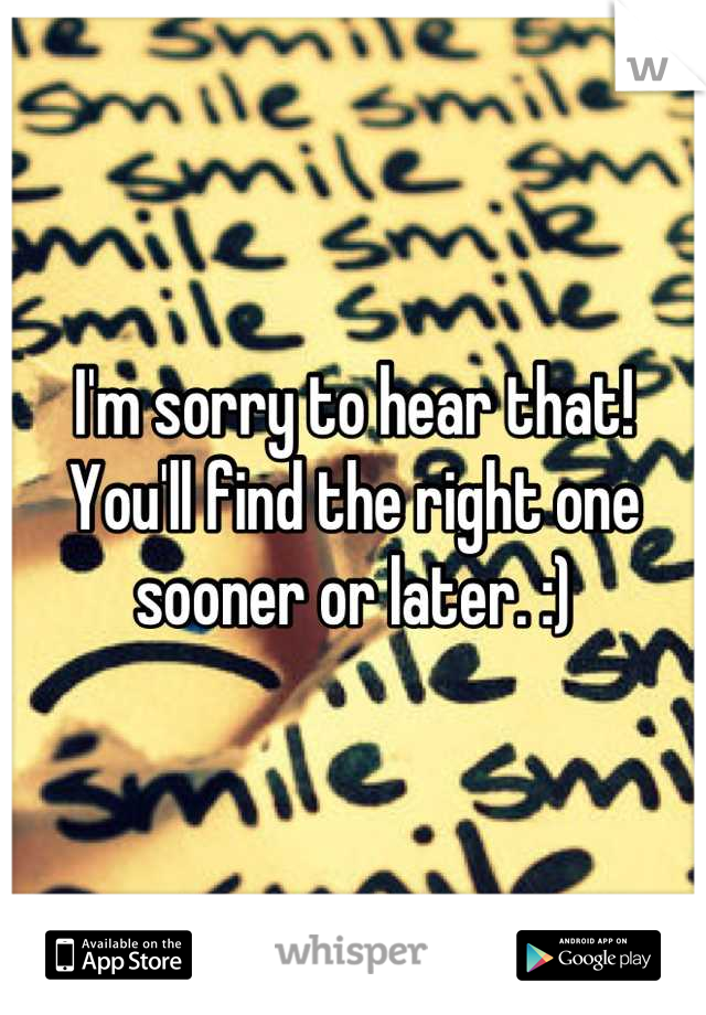 I'm sorry to hear that! You'll find the right one sooner or later. :)