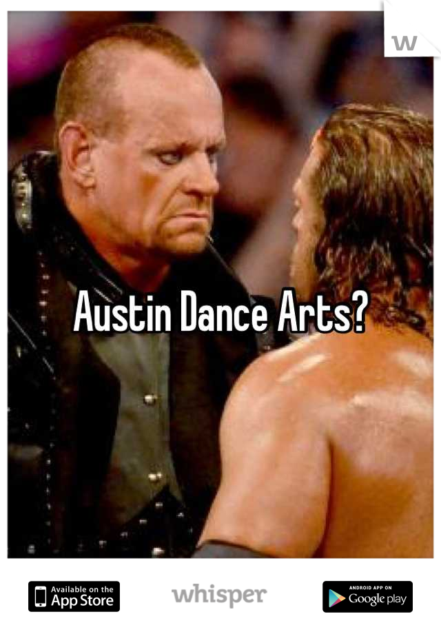 Austin Dance Arts?