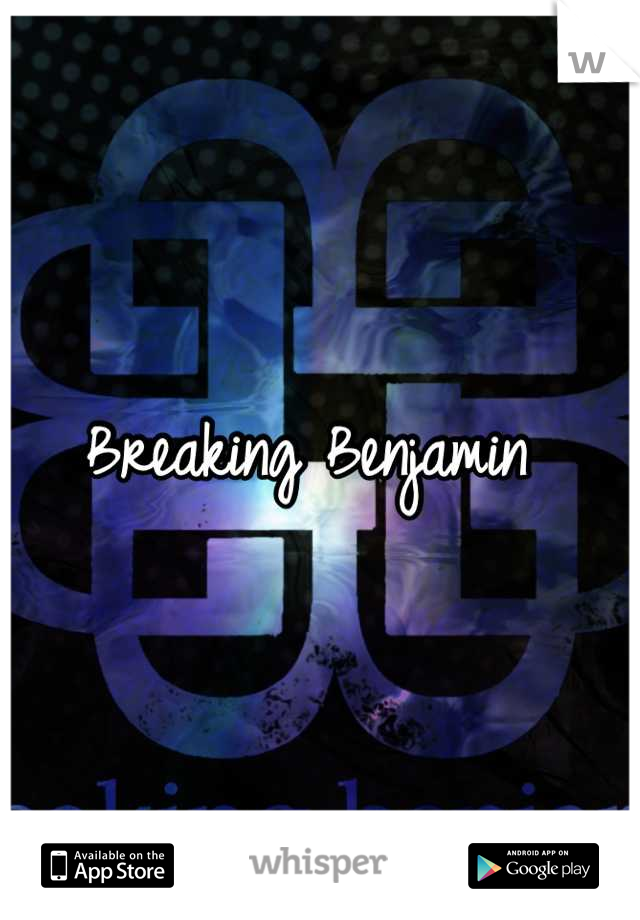 Breaking Benjamin 