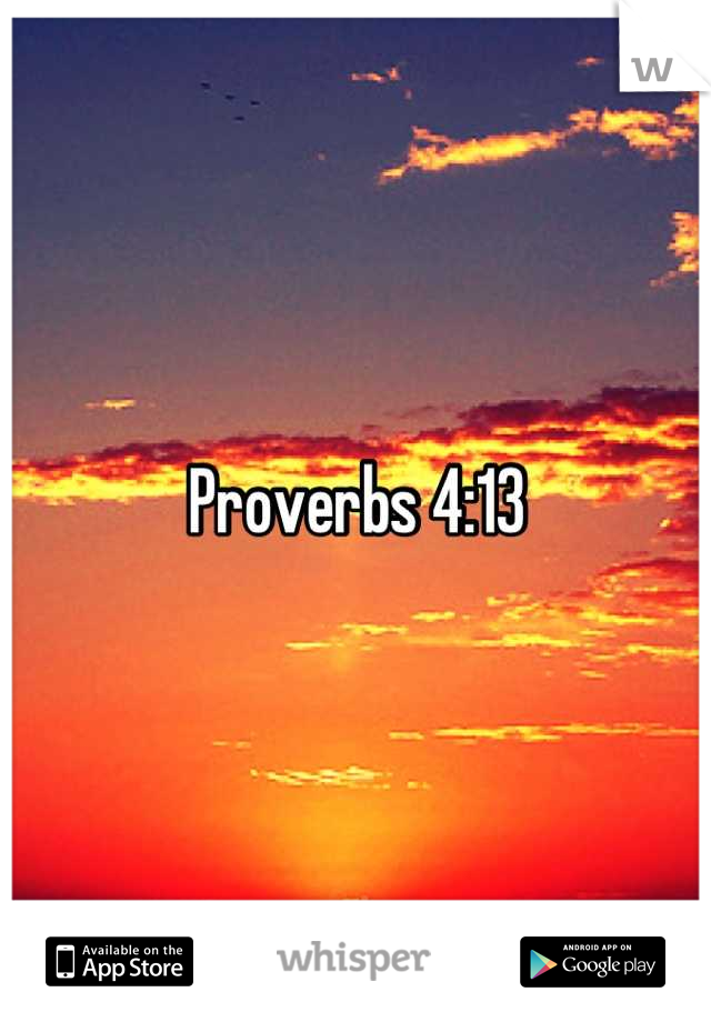 Proverbs 4:13