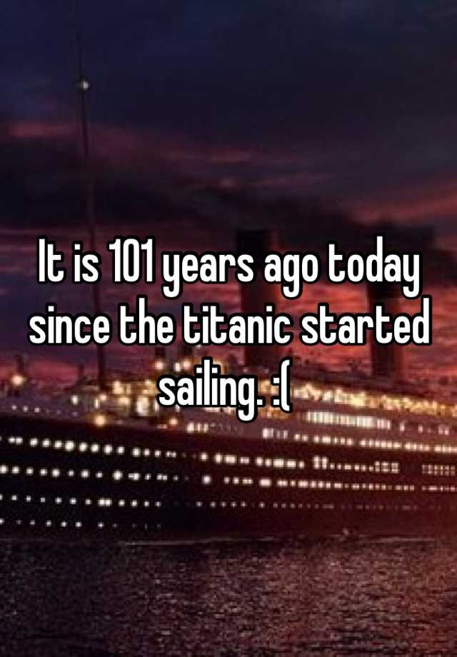 When Titanic Started Its Journey