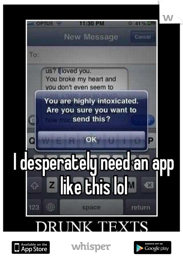 I desperately need an app like this lol