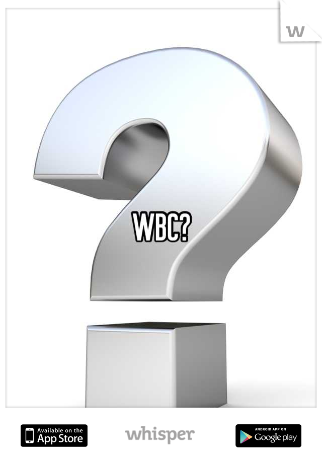 WBC?