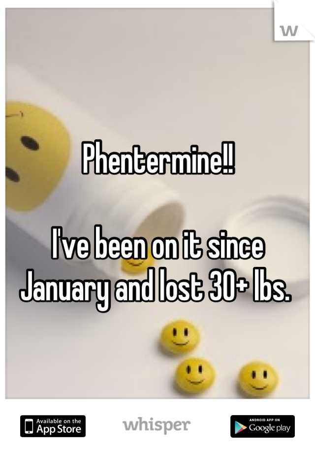 Phentermine!! 

I've been on it since January and lost 30+ lbs. 