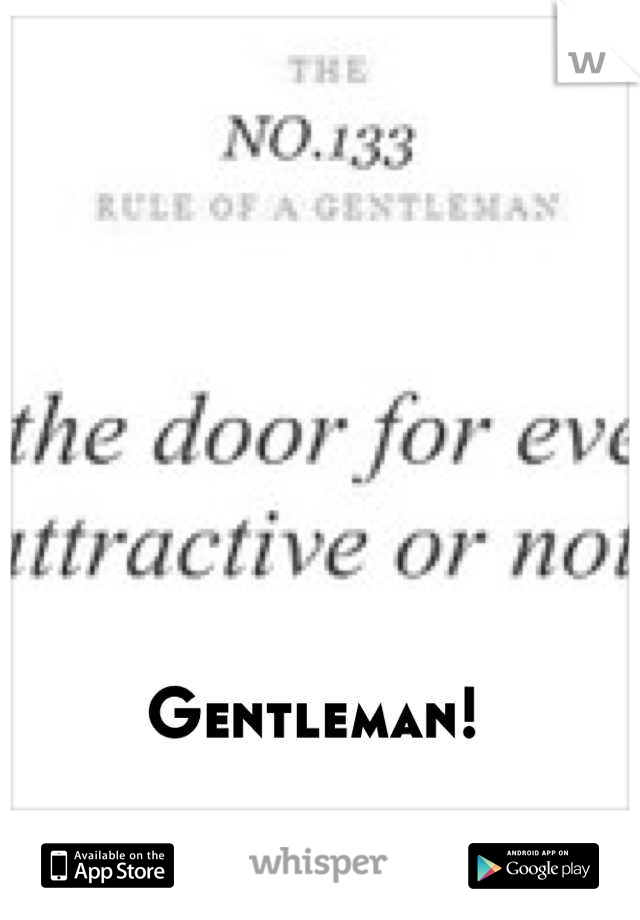 Gentleman!