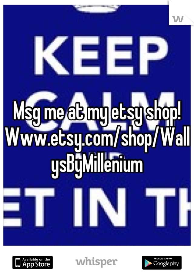 Msg me at my etsy shop! Www.etsy.com/shop/WallysByMillenium