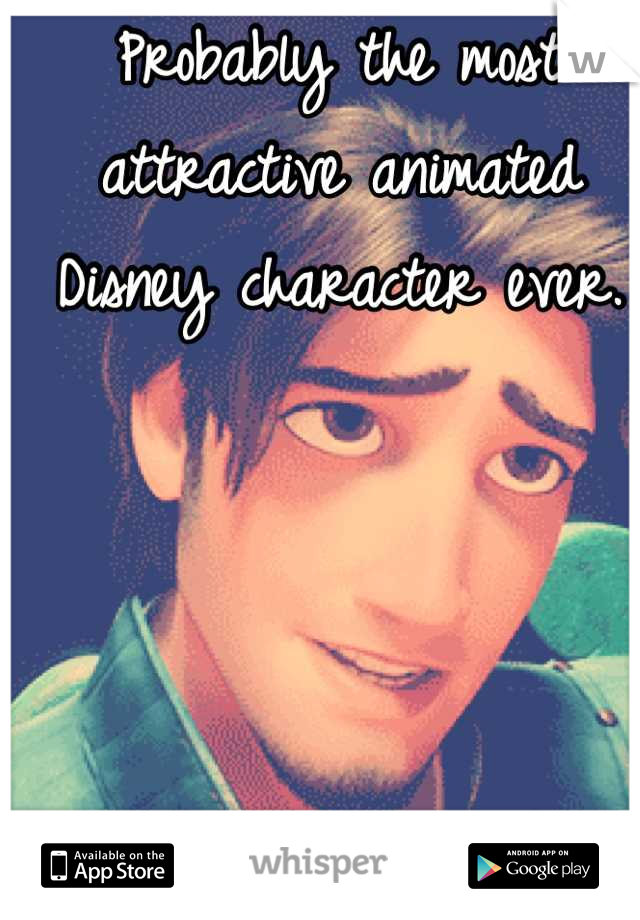Probably the most attractive animated Disney character ever.