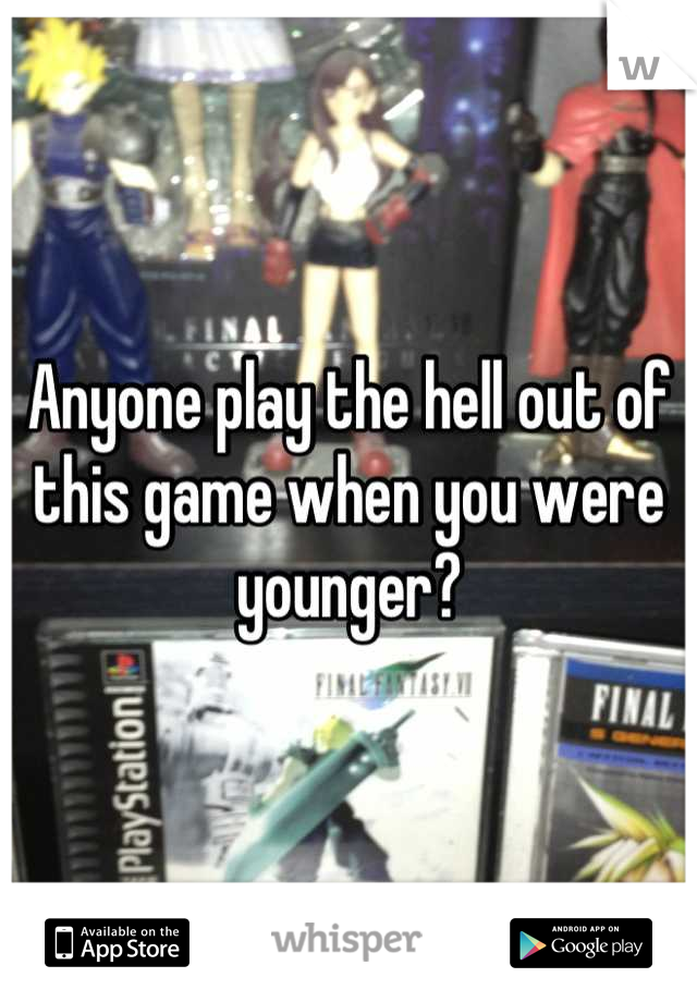 Anyone play the hell out of this game when you were younger?