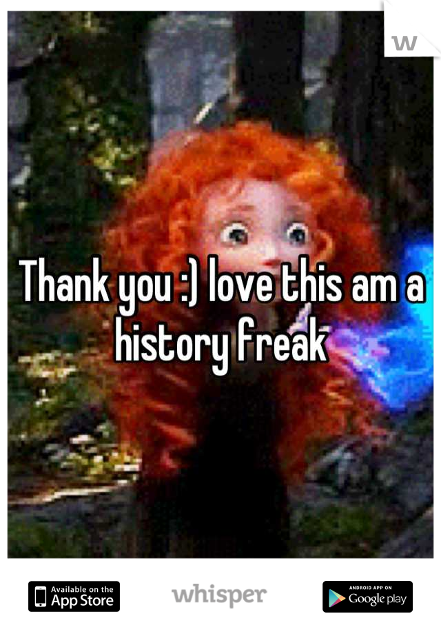 Thank you :) love this am a history freak