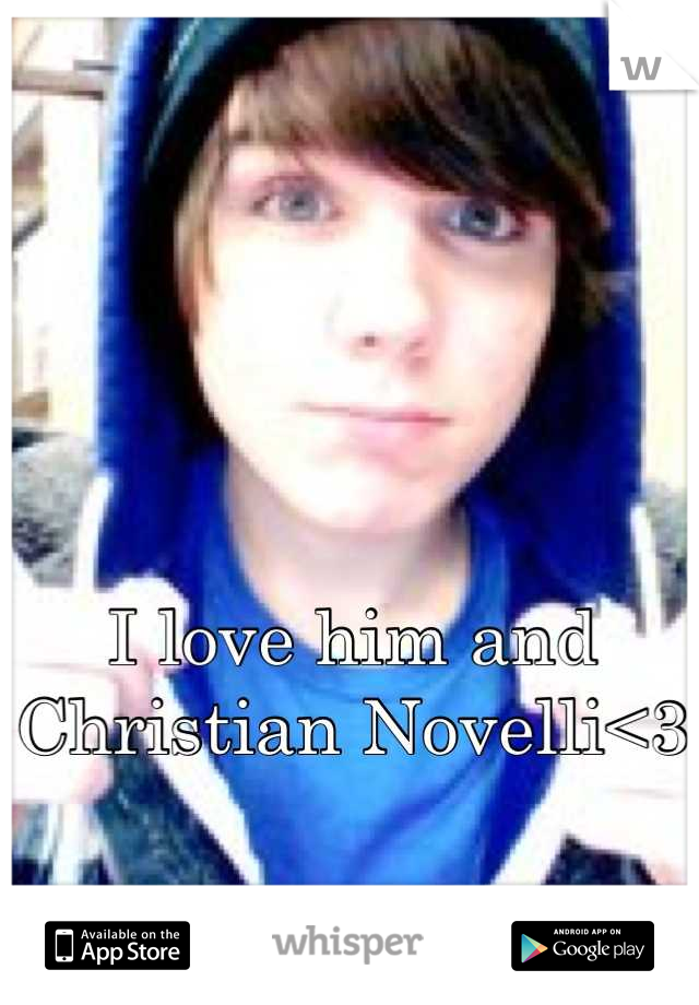 



I love him and Christian Novelli<3