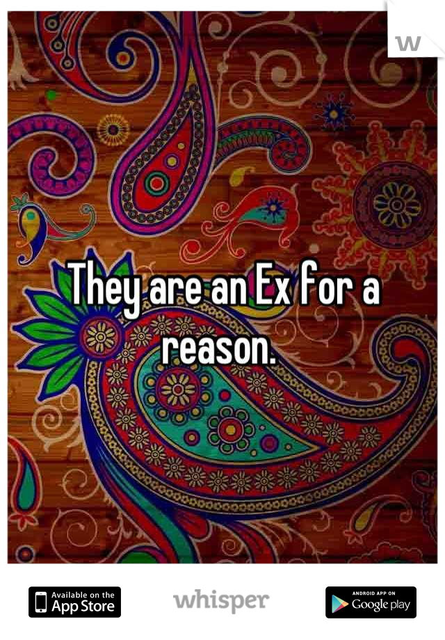 They are an Ex for a reason. 